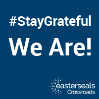 StayGrateful text with Easterseals Crossroads logo
